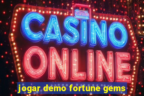 jogar demo fortune gems